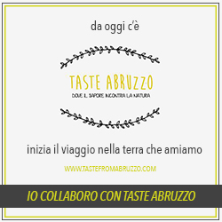 Oggi nasce Taste Abruzzo, dove il sapore incontra la natura